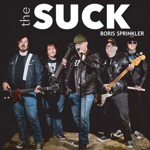 Boris Sprinkler , Suck