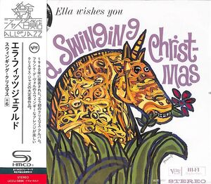 Ella Wishes You A Swinging Christmas (SHM-CD) (incl. 6 bonus tracks) [Import]