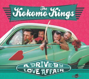 A Drive-by Love Affair , Kokomo Kings