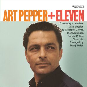 + Eleven: Modern Jazz Classics , Art Pepper