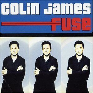 Fuse , Colin James