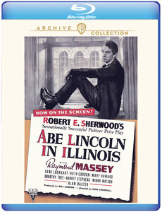Abe Lincoln in Illinois , Raymond Massey