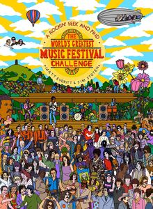 The World's Greatest Music Festival Challenge: A Rockin' Seek and Find , Matt Everitt