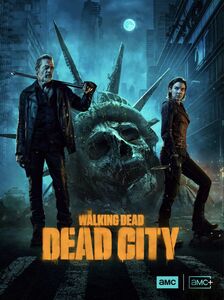 The Walking Dead: Dead City: Season 1