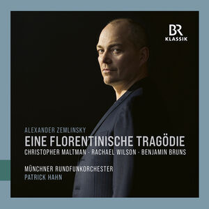 Zemlinsky: A Florentine Tragedy , Benjamin Bruns