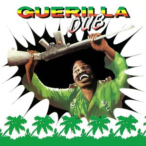 Guerrilla Dub , Aggravators & Revolutionaries
