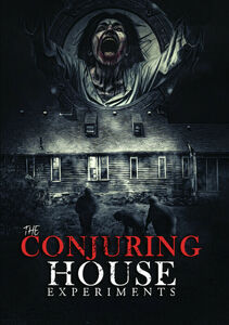 The Conjuring House Experiments