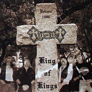 King of Kings , Tyrant