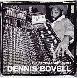 V.A. (DENNIS BOVELL) 『The British Core Lovers』LP