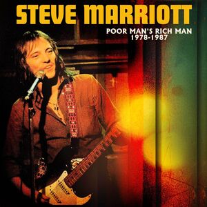 Poor Man's Rich Man 1978-1987 , Steve Marriott