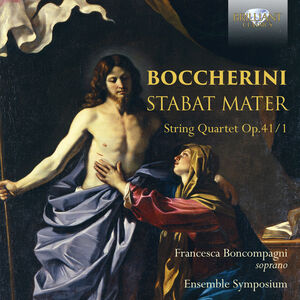 Boccherini: Stabat Mater / String Quartet Op 41/ 1