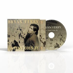 As Time Goes By , Bryan Ferry