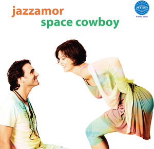 Space Cowboy /  Caminho , Jazzamor