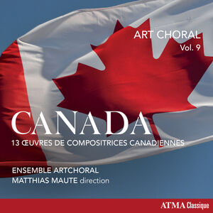 Art Choral Vol. 9: Canada , Ensemble ArtChoral