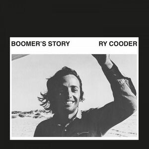 Boomer's Story , Ry Cooder