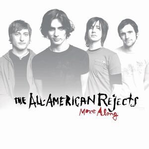 Move Along , The All-American Rejects