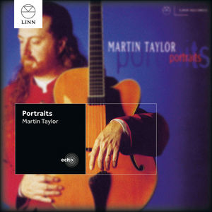 Portraits , Martin Taylor