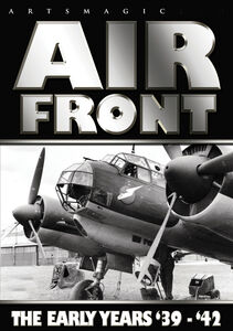 Air Front: The Early Years ’39-’42