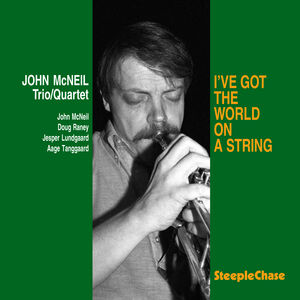 I've Got the World on a String , John McNeil
