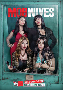 Mob Wives: Season 1 (Uncensored)