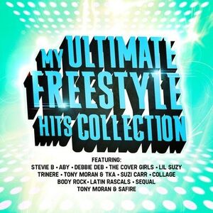 My Ultimate Freestyle Hits Collection /  Various