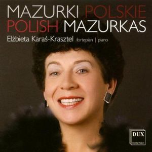Polish Mazurkas , Elzbieta Karas-Krasztel