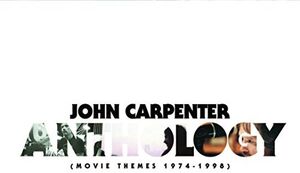 Anthology (Movie Themes 1974-1998) , John Carpenter