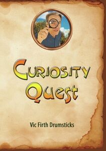 Curiosity Quest: Vic Firth Drumsticks