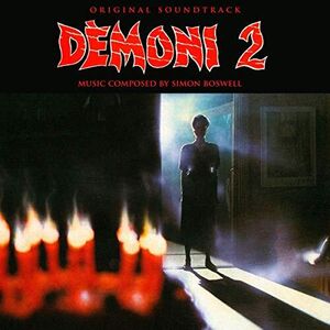 Demons 2 (Original Soundtrack) , Simon Boswell