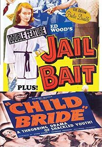 Jail Bait/ Child Bride