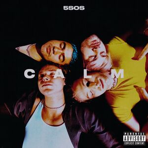 CALM , 5 Seconds of Summer