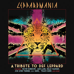 Leppardmania: A Tribute To Def Leppard (Various Artists) , Kevin DuBrow