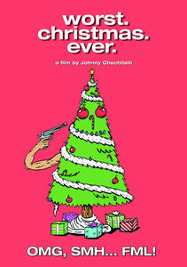 Worst. Christmas. Ever.