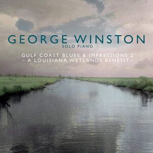 Gulf Coast Blues & Impressions 2- A Louisiana Wetlands Benefit