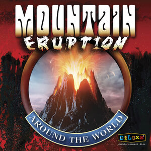 Eruption Around The World , Mountain