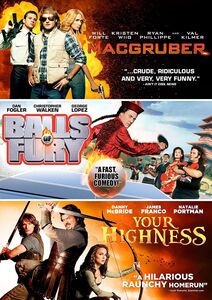 MacGruber /  Balls of Fury /  Your Highness