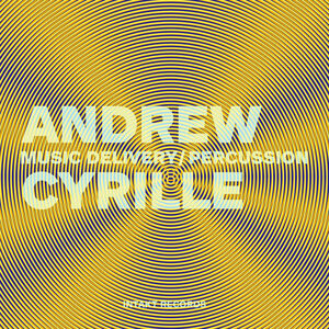 Music Delivery - Percussion , Andrew Cyrille
