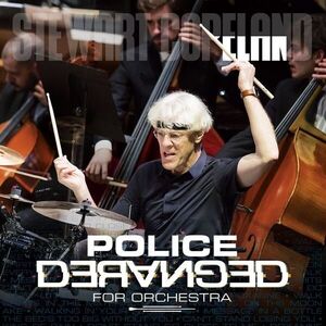 Police Deranged for Orchestra , Stewart Copeland