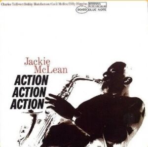 Action (Blue Note Tone Poet Series) , Jackie McLean