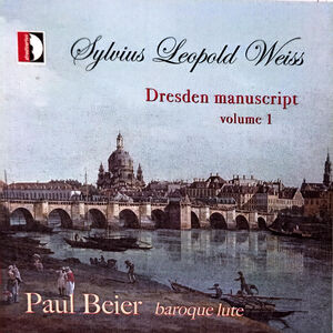 Weiss: Dresden Manuscript, Vol. 1 - Paul Beier