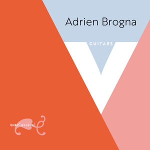 V: Guitar Music By Chopin Legnani Coste & Sor , Adrien Brogna