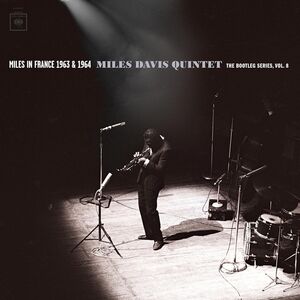 Miles In France 1963 & 1964 - Miles Davis Quintet: The Bootleg Series8 , Miles Davis