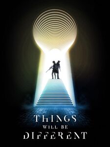 Things Will Be Different , Adam David Thompson