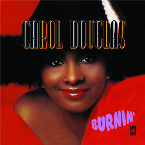 Burnin' , Carol Douglas