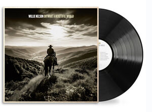 Oh What A Beautiful World , Willie Nelson