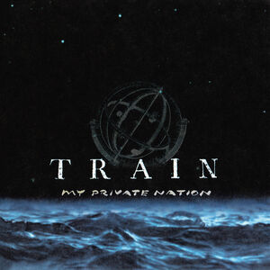My Private Nation , Train
