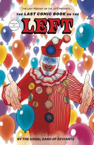 The Last Comic Book on the Left Vol. 1 - Hardcover