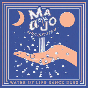 Water of Life Dance Dubs , Maajo, Maajo Soundsystem