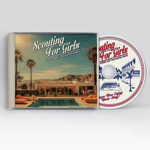These Are The Good Days [Import] , Scouting for Girls