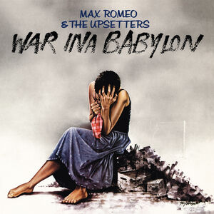 War Ina Babylon [Import] , Max Romeo & the Upsetters